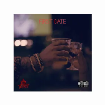 First Date by King Tetrus