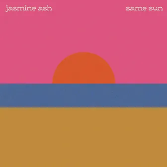 Same Sun by Jasmine Ash