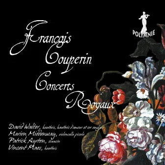 F. Couperin: Concerts Royaux by David Walter