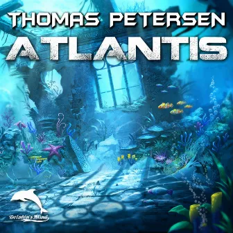 Atlantis by Thomas Petersen