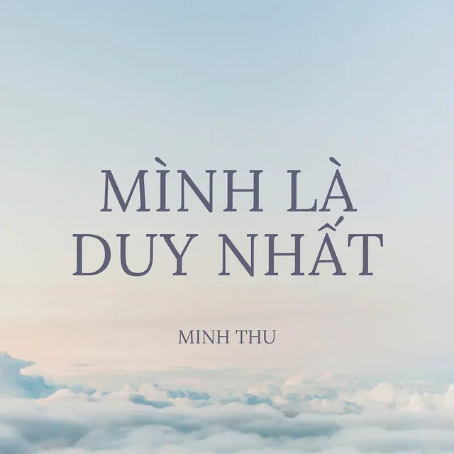 Mình Là Duy Nhất