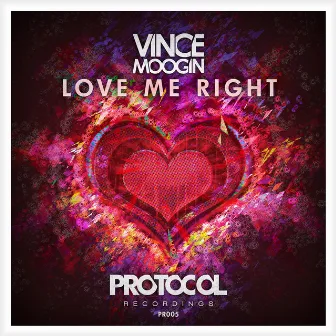 Love Me Right by Vince Moogin