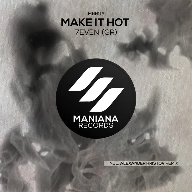 Make It Hot - Alexander Hristov Remix