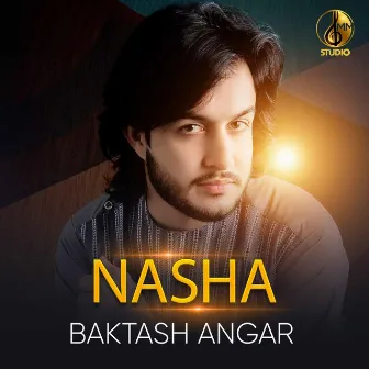 Nasha by Baktash Angar