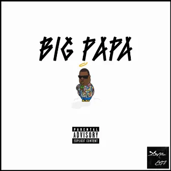 Big Papa by RyanPtheRapper