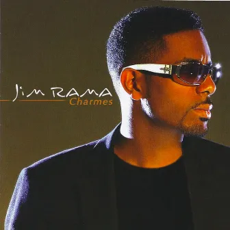 Charmes by Jim Rama