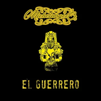 El Guerrero by Michelangelo305