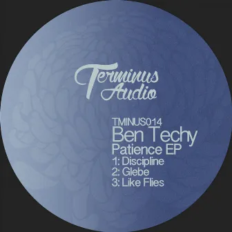 Patience EP by Ben Techy