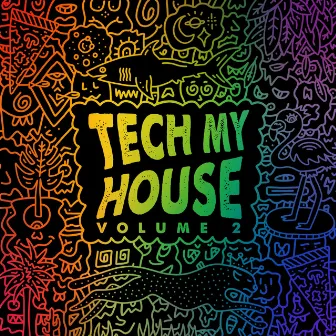 Tech My House Vol. 2 by Space Yacht