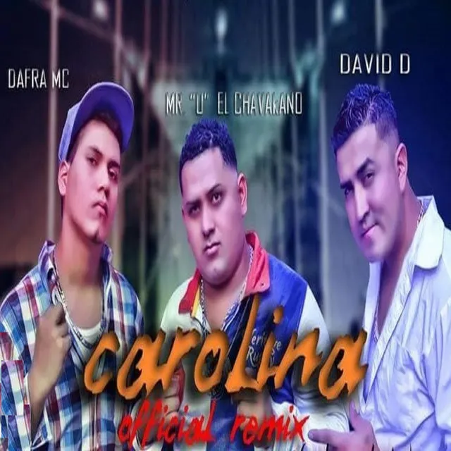 Carolina (Official Remix)