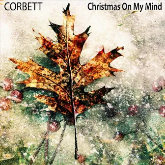 Christmas on My Mind by Corbett