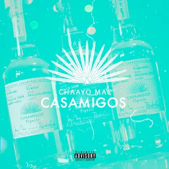 Casamigos by Chaayo Mac