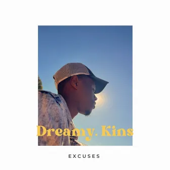 Excuses by Dreamy.Kins