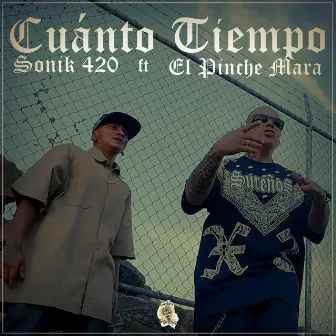 Cuánto Tiempo by Sonik 420