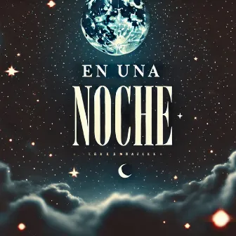 En una Noche by Los de la Ksa