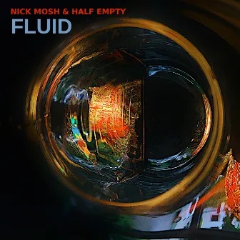 fluid EP by Nick Mosh