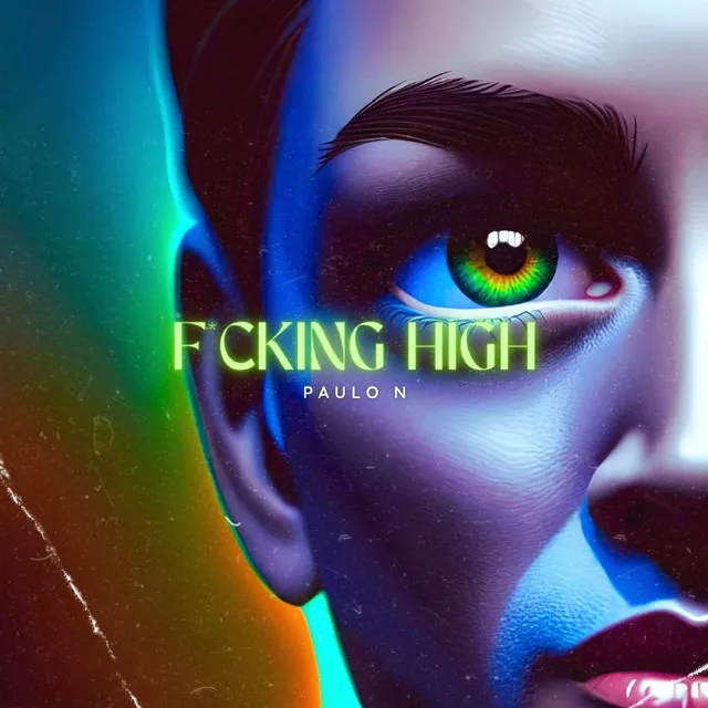 Fucking High