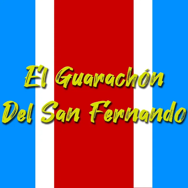 El Guarachón del San Fernando