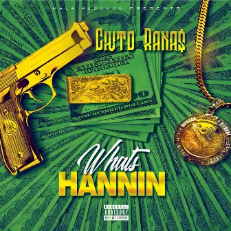 What's Hannin by Chito Rana$