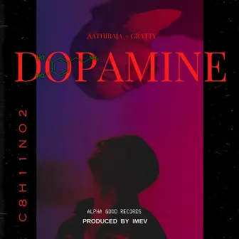 DOPAMINE by Gratty