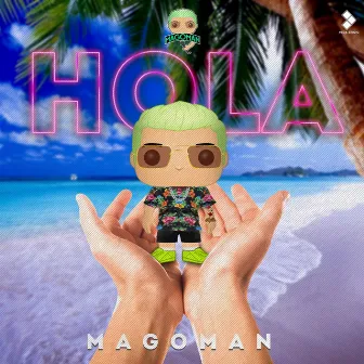 Hola by Magoman