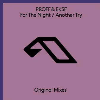 For The Night / Another Try by PROFF