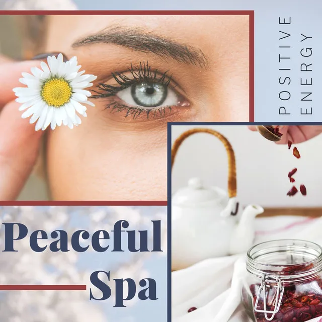 Peaceful Spa 2019 - Positive Energy