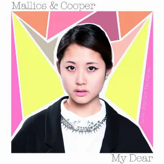 My Dear by Mallios & Cooper