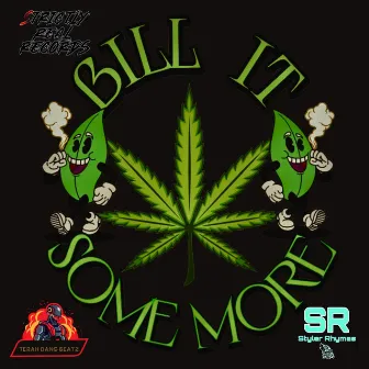 BILL IT by Styler Rhymes