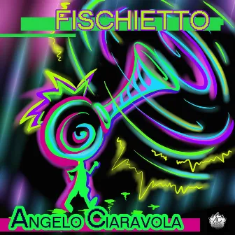 Fischietto by Angelo Ciaravola