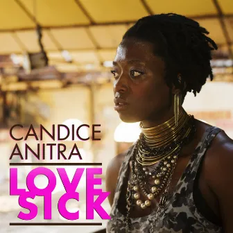 Love Sick by Candice Anitra