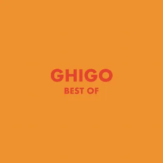 Best of Ghigo (Vol. 1) by Ghigo