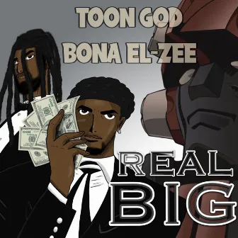 Real Big by Toon God