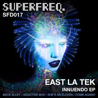 Innuendo EP by East LA Tek