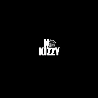 No Kizzy by Sweezy