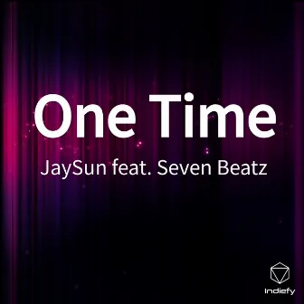 One Time by JaySun