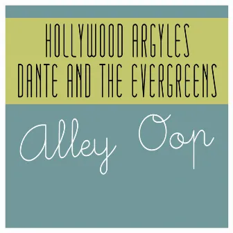 Alley Oop by The Hollywood Argyles