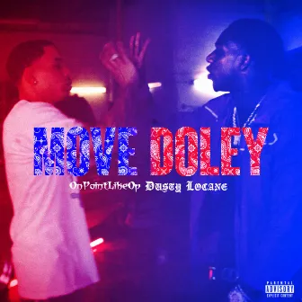 MOVE DOLEY by OnPointLikeOP