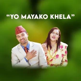 Yo Mayako Khela by Rajesh Dhakal