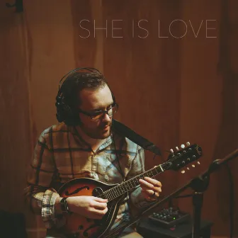 She is Love by Jason Call