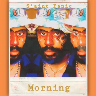 Morning by S'aint Panic