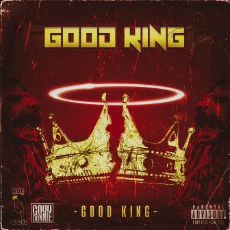 Good King by Good DonNIE