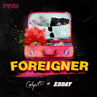 Foreigner by Carlyn Xp