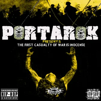 THE First Casualty of WAR IS Inocense by Portarok