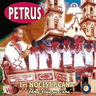 Les noces de Cana, Vol. 5 by Petrus