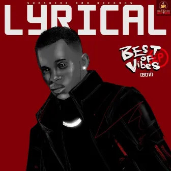 Best Of Vibes (BOV) by Lyrical