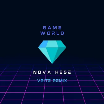 Game World by Nova Hese