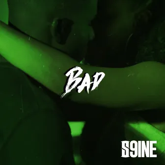 Bad by S9ine