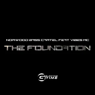 The Foundation by Norwood Bass Cartel