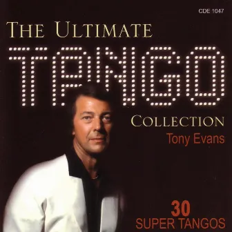 The Ultimate Tango Collection by Tony Evans